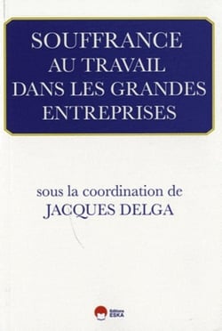 Souffrance au travail dans les grandes entreprises