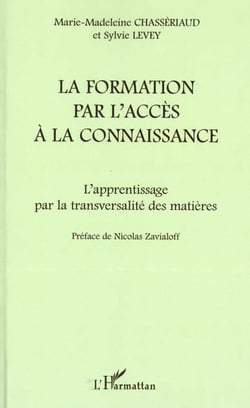 FORMATION PAR L'ACCÈS À LA CONNAISSANCE : L'apprentissage par la transversalité des matières