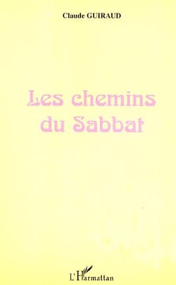 Les chemins du sabbat - commentaire des quatre premiers chapitres du livre de la genese