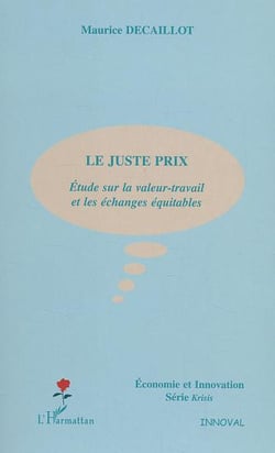 Le juste prix : Étude sur la valeur-travail et les échanges équitables