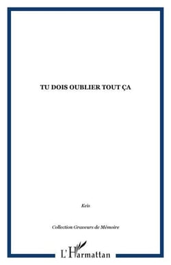 Tu dois oublier tout ca