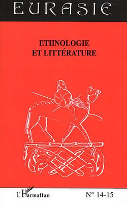 Revue Eurasie n.14/15 : ethnologie et littérature