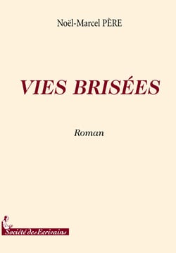 Vies brisées