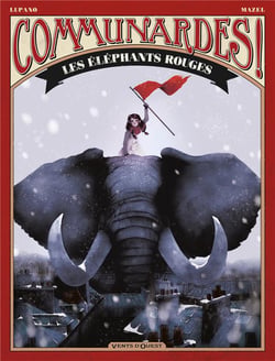 Communardes ! - Les Eléphants rouges