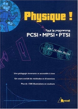 Physique - Tout le programme PCSI MPSI PTSI