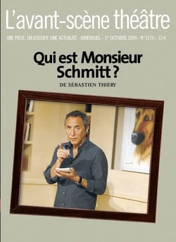 Revue L'Avant-scène théâtre n.1270 : qui est monsieur Schmitt ?