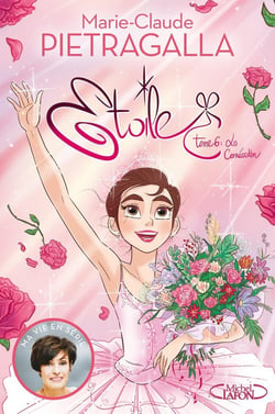 Étoile Tome 6 : la consécration
