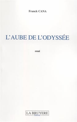 L'aube de l'odyssée