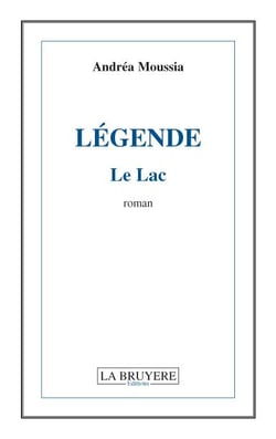 Légende - le lac