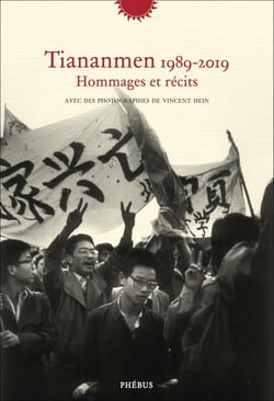 Tiananmen 1989-2019 - hommages et récits avec des photographies de Vincent Hein