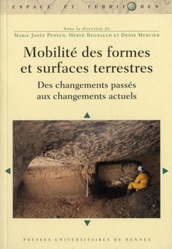 Mobilité des formes et surfaces terrestres - des changements passés aux changements actuels