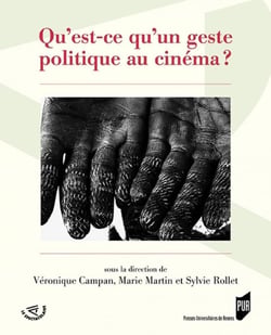 Qu'est-ce qu'un geste politique au cinéma ?