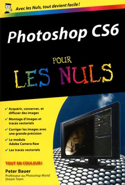 Photoshop Cs6 Pour Les Nuls (Poche)