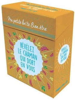 Ma petite boite bien-être : révélez le chaman qui dort en vous
