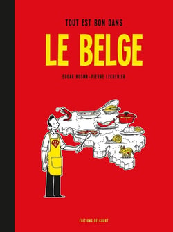 Le Belge Tome 2 : tout est bon dans le Belge