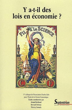 Y a-t-il des lois en economie ? - 11e colloque de l''association charles gide pour l''etude de la pe