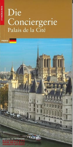 La Conciergerie, palais de la Cité