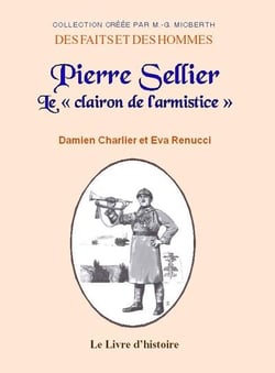 Pierre Sellier : le clairon de l'armistice