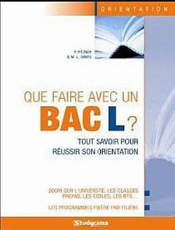 Que faire avec un bac L ? (9e édition)