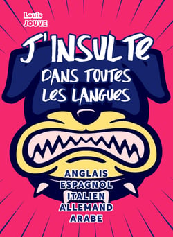 J'insulte dans toutes les langues