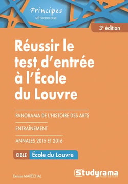Réussir le test d'entrée à l'école du Louvre (4e édition)