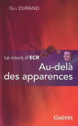 Le cours d'ecr - au-delà des apparences