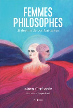 Femmes philosophes : 21 destins de combattantes