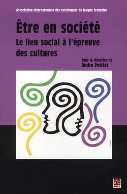 Être en société - le lien social à l'épreuve des cultures