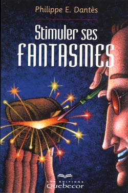 Stimuler ses fantasmes