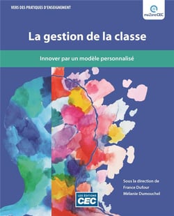 La gestion de la classe : Innover par un modèle personnalisé