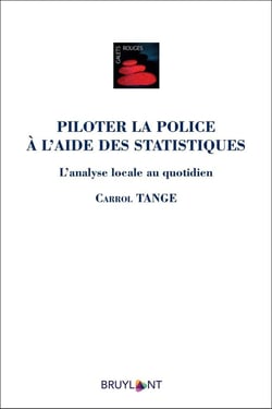 Piloter la police à l'aide des statistiques - l'analyse locale au quotidien