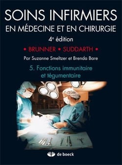 Soins infirmiers en medecine et chirurgie 5 : Fonctions immunitaire et tegumentaire