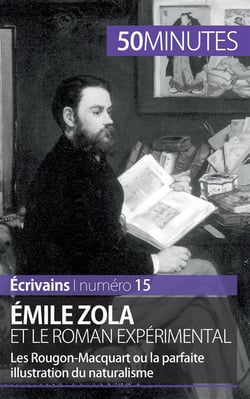 Emile Zola et le roman expérimental
