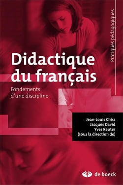 Didactique du français - fondements d'une discipline
