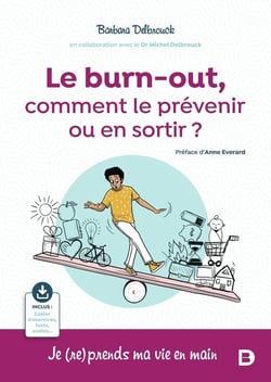 Le burn out, comment l'éviter et en sortir ?