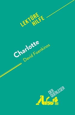 Charlotte : von David Foenkinos