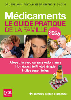 Médicaments : Le guide pratique de la famille (édition 2025)