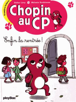 Chopin au cp t.1 - c'est la rentrée