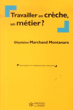 Travailler en crèche, un métier ?