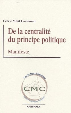 De la centralité du principe politique
