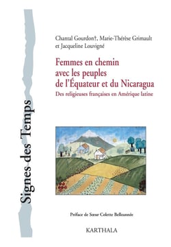 Femmes en chemin avec les peuples de l'Equateur et du Nicaragua - des religieuses françaises en Amérique latine
