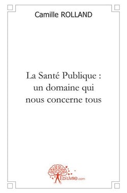 La sante publique, un domaine qui nous concerne tous