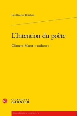 L'intention du poète : Clément Marot "autheur"