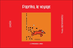 PAPRIKA, LE VOYAGE