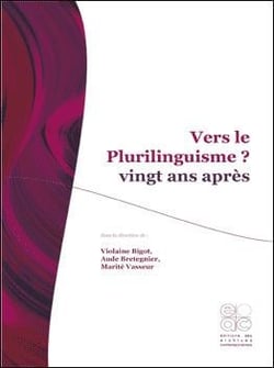 Vers le plurilinguisme ? vingt ans après