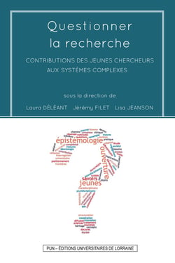 Questionner la recherche : Contributions des jeunes chercheurs aux systèmes complexes