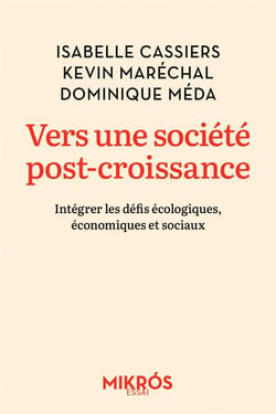 Vers une société post-croissance : intégrer les défis écologiques, économiques et sociaux
