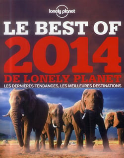 Le Best Of 2014 De Lonely Planet
