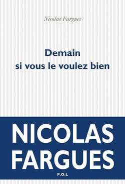 Demain si vous le voulez bien
