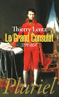 Le grand consulat (1799-1804)